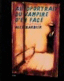 Autoportrait du vampire d'en face, vol. 02